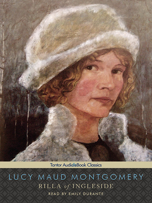 Title details for Rilla of Ingleside by L. M. Montgomery - Wait list